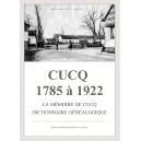 Cucq 1785 &agrave; 1922 La m&eacute;moires de Cucq Dictionnaire g&eacute;n&eacute;alogique