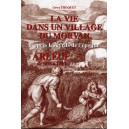 La vie dans un village du morvan d'apr&egrave;s les &eacute;crits de l'&eacute;poque Arleuf de 1625 &agrave; 1725
