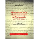 M&eacute;moriaux de la chambre des comptes de Normandie XIV&deg;-XVII&deg; si&egrave;cles Tome 5