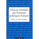 Histoire familiale des hommes politiques fran&ccedil;ais