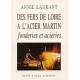 Des fers à l'acier Martin T2 (Aciéries)