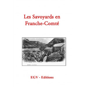 Les Savoyards en Franche-Comt&eacute;