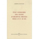 Etat sommaire des fonds d'Archives priv&eacute;es s&eacute;ries AP et AB XIX