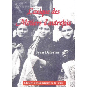Lexique des anciens m&eacute;tiers