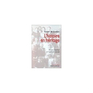 L'histoire en h&eacute;ritage