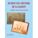 Retrouver l&rsquo;histoire de sa maison