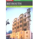 Beyrouth, la br&ucirc;lure des r&ecirc;ves