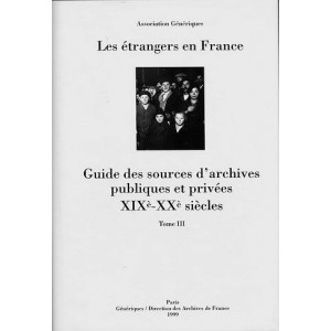 Les &eacute;trangers en France Tome 3