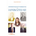 J&rsquo;enfouis mais Je n&rsquo;oublie pas ou la g&eacute;n&eacute;alogie ou l&rsquo;histoire sociale d&rsquo;une famille du franc-alleu