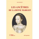 Les anc&ecirc;tres de la reine margot