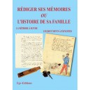 R&eacute;diger ses m&eacute;moires ou l&rsquo;histoire de sa famille