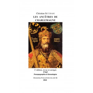 LES ANC&Ecirc;TRES DE CHARLEMAGNE 2e Edition