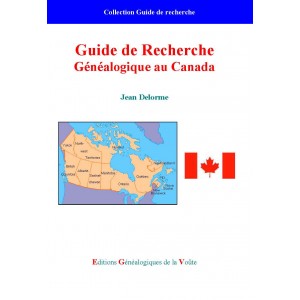 Guide de recherche g&eacute;n&eacute;alogique au canada