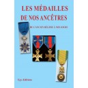 Les m&eacute;dailles de nos anc&ecirc;tres de l&rsquo;ancien r&eacute;gime &agrave; nos jours