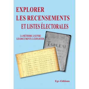 explorer les recensements et listes &eacute;lectorales, la m&eacute;thode &agrave; suivre, les documents &agrave; exploiter