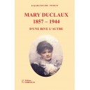 Mary Duclaux 1857 &ndash; 1944 D'une rive l'autre