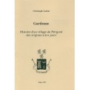 Gardonne, histoire d'un village du P&eacute;rigord des origines &agrave; nos jours