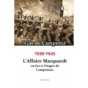 L&rsquo;affaire Marquardt ou les 21 otages de camp&eacute;n&eacute;ac