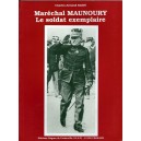 Mar&eacute;chal Maunoury Le soldat exemplaire