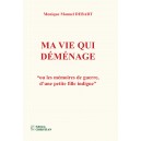 Ma vie qui d&eacute;m&eacute;nage 