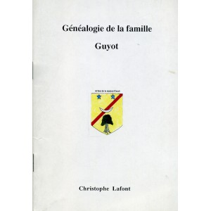 G&eacute;n&eacute;alogie de la famille GUYOT