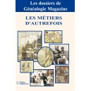 Les m&eacute;tiers d'autrefois