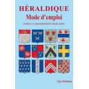 H&eacute;raldique Mode d'emploi