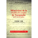 M&eacute;moriaux de la chambre des comptes de Normandie XIV&deg;-XVII&deg; si&egrave;cles Tome 8