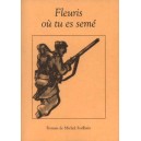 Fleuris o&ugrave; tu es sem&eacute;