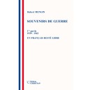 SOUVENIRS DE GUERRE 1&egrave;re partie 1939 - 1942 - Un fran&ccedil;ais rest&eacute; libre