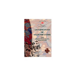 Les participants de la grande guerre Vol.2 (Disparus, bless&eacute;s, tu&eacute;s, cit&eacute;s) (Cd-Rom)