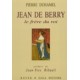 Jean de Berry le frère du roi T1