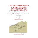 Liste des morts pour la Belgique de la Guerre 14/18 Tome 1 Cimeti&egrave;res de Belgique