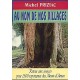 Au nom de nos villages