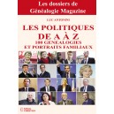 Les politiques de A &agrave; Z  - 100 g&eacute;n&eacute;alogies et portraits familiaux