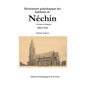 Dictionnaire g&eacute;n&eacute;alogique des habitants de N&eacute;chin