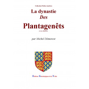 La dynastie des Plantagen&ecirc;ts