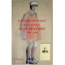 LE LIEUTENANT COLONEL JEAN BERTHON 1909 &ndash; 1954