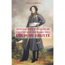 Mon sacrifice au nom de l&rsquo;honneur et pour vous tous  Louis De Frott&eacute;