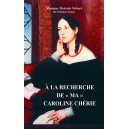 &Agrave; la recherche de ma Caroline ch&eacute;rie 