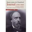 Henri Comte de Chambord Journal (1845 - 1883) Carnets in&eacute;dits