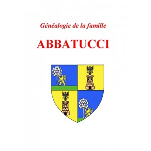 G&eacute;n&eacute;alogie de la famille Abbatucci