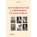 Les mar&eacute;chaux de la R&eacute;publique et leur famille