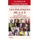 Les politiques de A &agrave; Z  - 100 g&eacute;n&eacute;alogies et portraits familiaux - Volume II