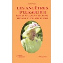 Les anc&ecirc;tres d&rsquo;Elizabeth II  Reine du Royaume-Uni de Grande-Bretagne  et d'Irlande du Nord