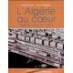 L'Algérie au cœur