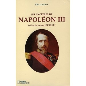 Les anc&ecirc;tres de Napol&eacute;on III