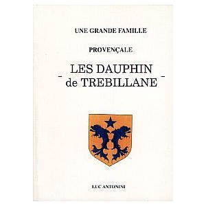 Les Dauphins de Tr&eacute;billane