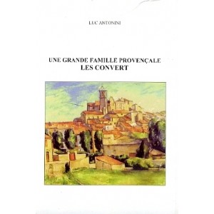 Une grande famille proven&ccedil;ale "Les Convert"