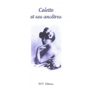 Colette et ses anc&ecirc;tres